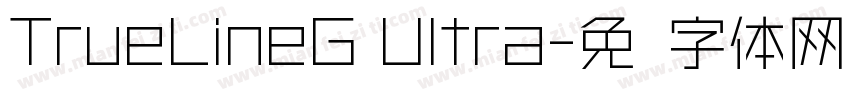 TrueLineG Ultra字体转换